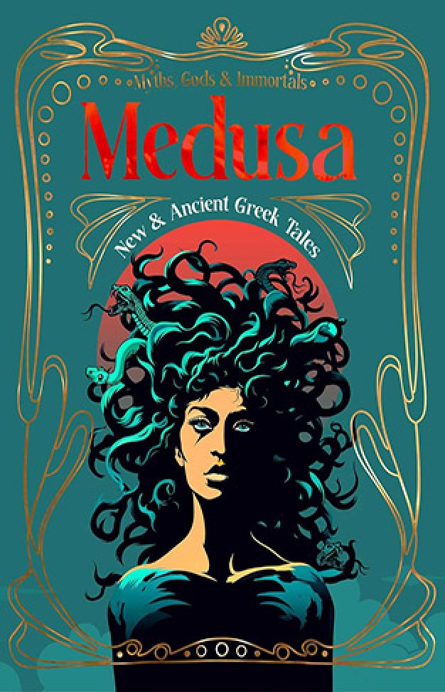 Medusa: New & Ancient Greek Tales: 1
